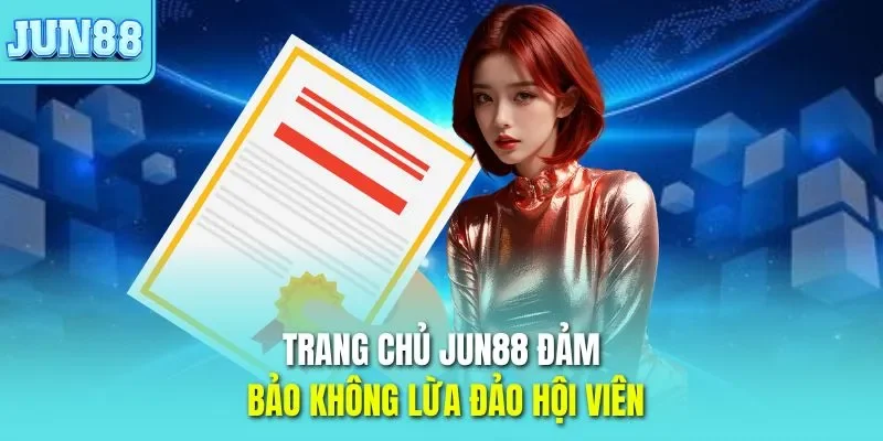 Trang chủ 332 Trang chủ JUN88 đảm bảo không lừa đảo hội viên